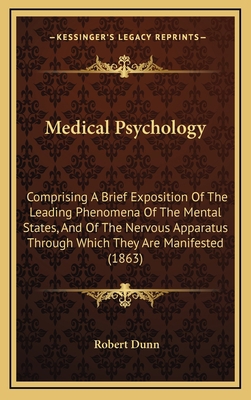 Medical Psychology: Comprising A Brief Expositi... 1169007724 Book Cover