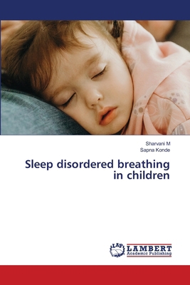Sleep disordered breathing in children 6209950787 Book Cover