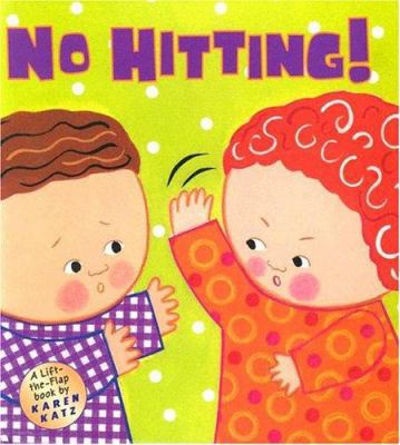 No Hitting!: A Lift-The-Flap Book B01M2YED5R Book Cover