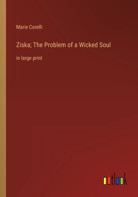 Ziska; The Problem of a Wicked Soul: in large p... 3368338447 Book Cover