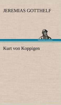Kurt Von Koppigen [German] 3847250078 Book Cover
