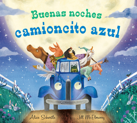 Buenas Noches Camioncito Azul [Spanish] 0358331595 Book Cover