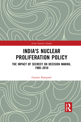 India's Nuclear Proliferation Policy: The Impac... 1032084677 Book Cover