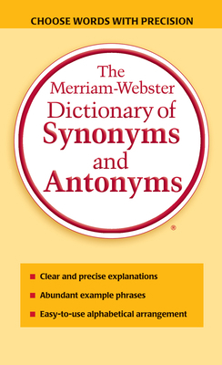 The Merriam-Webster Dictionary of Synonyms and ... 0877799067 Book Cover