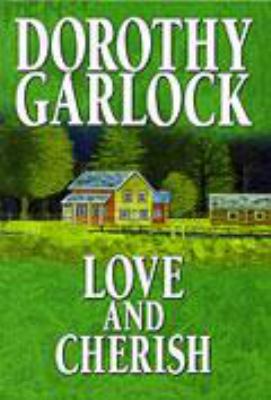 Love and Cherish [Large Print] 1585470546 Book Cover