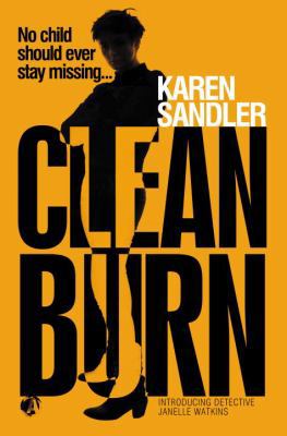 Clean Burn: Introducing Detective Janelle Watkins 190922331X Book Cover