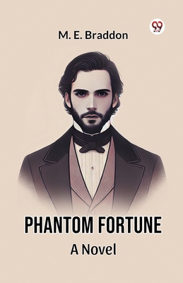 Phantom Fortune A Novel B0DY1WJWKT Book Cover