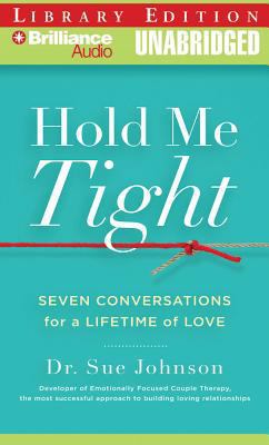 Hold Me Tight: Seven Conversations for a Lifeti... 1423363663 Book Cover