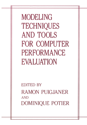 Modeling Techniques and Tools for Computer Perf... 0306433680 Book Cover
