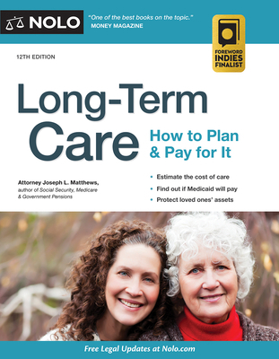 Long-Term Care: How to Plan & Pay for It 141332553X Book Cover