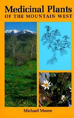 Medicinal Plants of the Mountain West 089013104X Book Cover