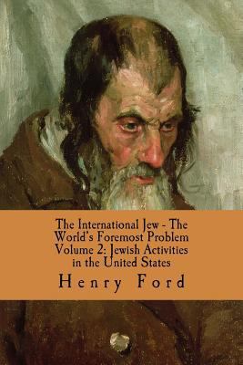 The International Jew - The World's Foremost Pr... 1532802854 Book Cover