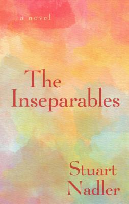 The Inseparables [Large Print] 1410493784 Book Cover