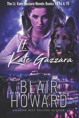The Lt. Kate Gazzara Series - Book 13 - 15 B0CQG2HJ1Y Book Cover