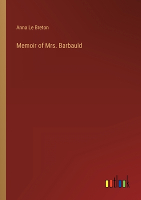 Memoir of Mrs. Barbauld 3368819127 Book Cover