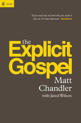 The Explicit Gospel 1433530058 Book Cover