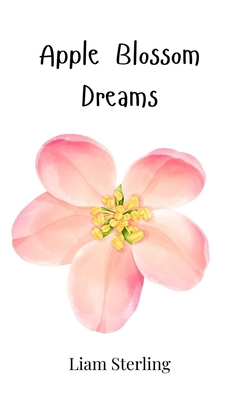 Apple Blossom Dreams 1805863401 Book Cover