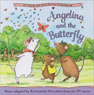 Angelina and the Butterfly 1584856181 Book Cover