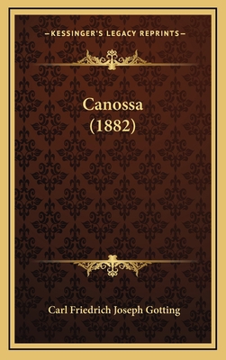 Canossa (1882) 1165351889 Book Cover