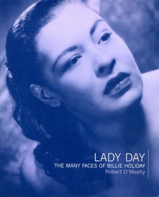 Lady Day : The Many Faces of Billie Holiday