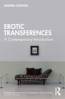 Erotic Transference: A Contemporary Introduction 1032471069 Book Cover