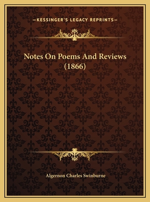 Notes On Poems And Reviews (1866) 1169436269 Book Cover
