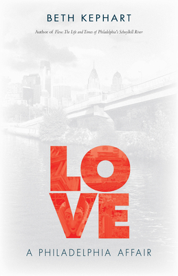 Love: A Philadelphia Affair 1439913153 Book Cover