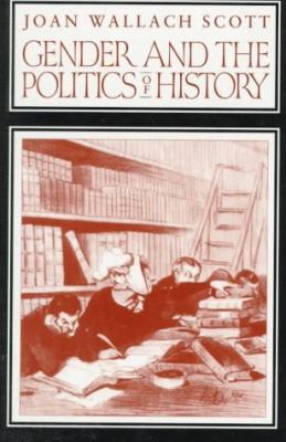 Gender and the Politics of History 0231065558 Book Cover