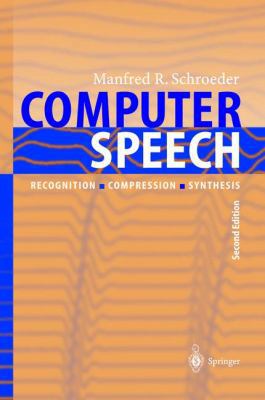 Computer Speech: Recognition, Compression, Synt... 3642059562 Book Cover