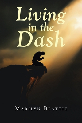 Living in the Dash B0DKKJ8K7W Book Cover