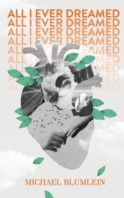 All I Ever Dreamed: Stories 1943910995 Book Cover