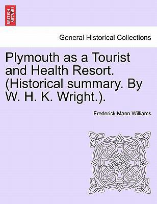 Plymouth as a Tourist and Health Resort. (Histo... 1241132380 Book Cover