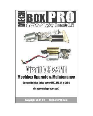 Airsoft AEP & SMG: Mechbox Upgrade And Maintenance 1440425949 Book Cover