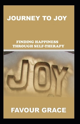 Journey to Joy: Finding Happiness Through Self-...            Book Cover