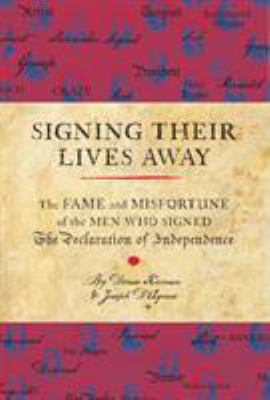 Signing Their Lives Away: The Fame and Misfortu... 1594743304 Book Cover