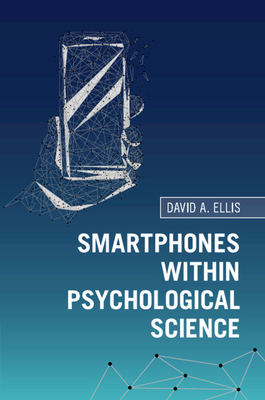 Smartphones Within Psychological Science 1108709346 Book Cover