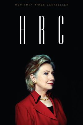 HRC: State Secrets and the Rebirth of Hillary C... 0804136750 Book Cover
