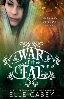 War of the Fae (Book 9, Dragon Riders) 1939455960 Book Cover