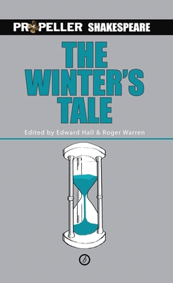 The Winter's Tale: Propeller Shakespeare 1849434506 Book Cover