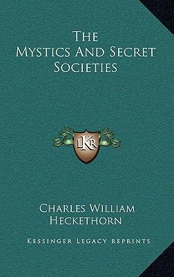 The Mystics and Secret Societies 1168694280 Book Cover
