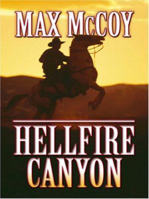 Hellfire Canyon [Large Print] 0786295813 Book Cover