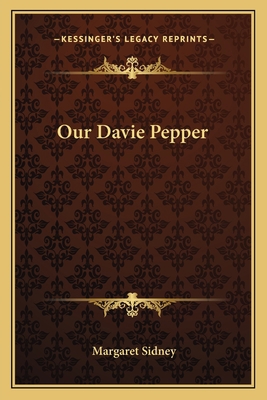Our Davie Pepper 1163800872 Book Cover