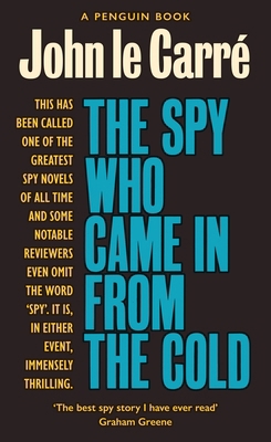 The Spy Who Came in from the Cold: The Smiley C... 0241330920 Book Cover