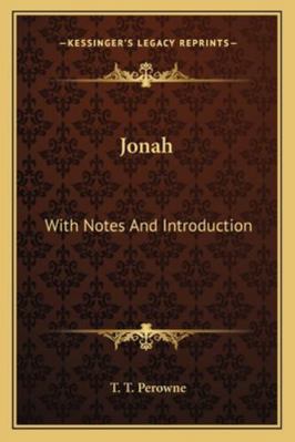 Jonah: With Notes And Introduction 1163254711 Book Cover