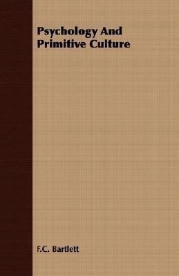 Psychology And Primitive Culture 1406747521 Book Cover