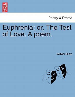 Euphrenia; Or, the Test of Love. a Poem. 1241176833 Book Cover