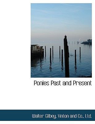 Ponies Past and Present 1140611755 Book Cover