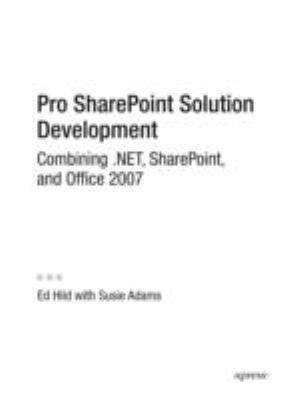 Pro SharePoint Solution Development: Combining ... B01MTDQZRH Book Cover