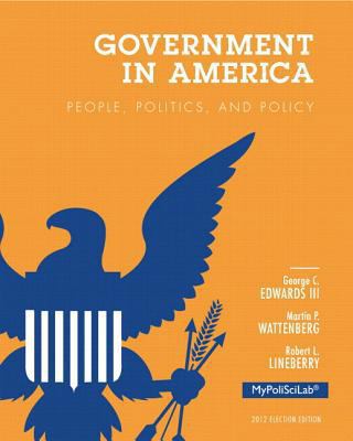 Government in America: Election Edition: People... 0205935990 Book Cover