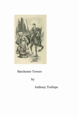 Barchester Towers (Large Print) 1636004075 Book Cover